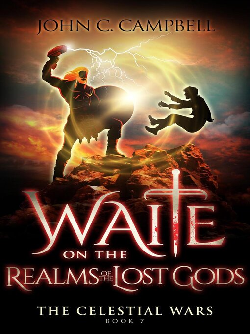 Title details for Waite on the Realms of the Lost Gods by John Campbell - Available